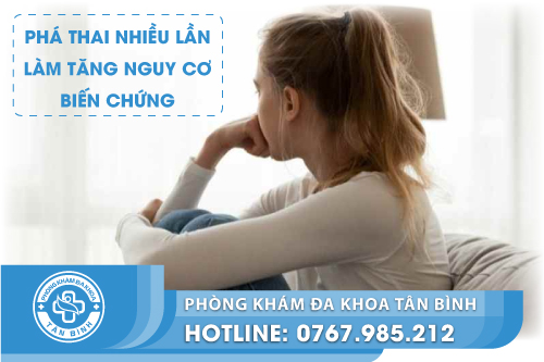 Phá thai nhiều lần có ảnh hưởng gì